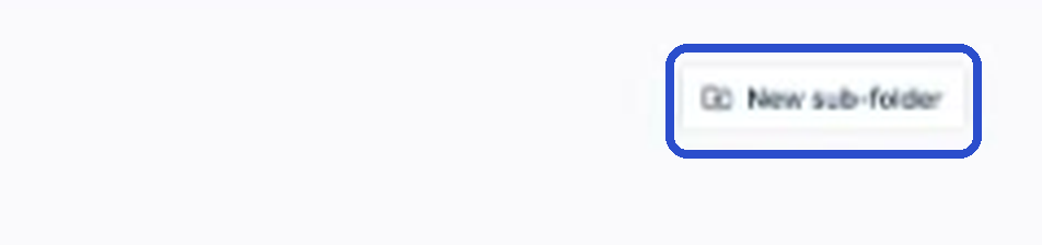 The New sub-folder button at the top right of a folder page