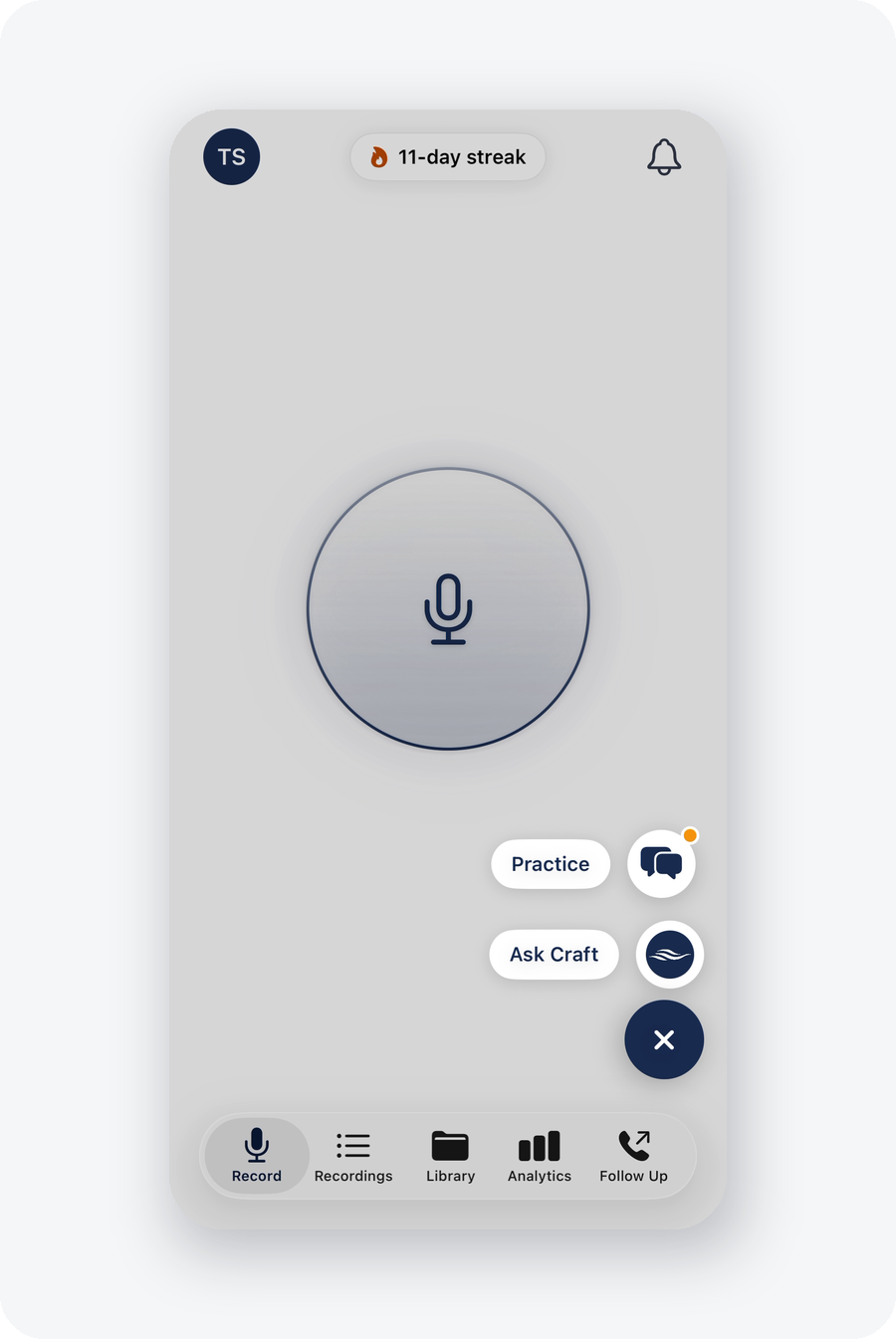 The Craft home screen: one tap to record, your streak at the top
